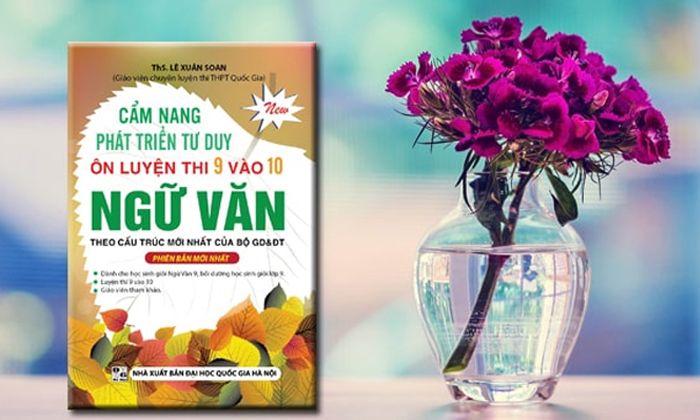 Cẩm Nang Chinh Phục Kì Thi Vào 10 Ngữ Văn