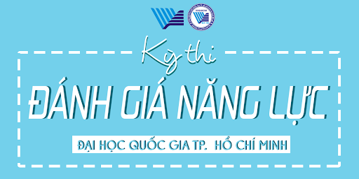 Tất tần tật về kỳ thi Đánh giá năng lực