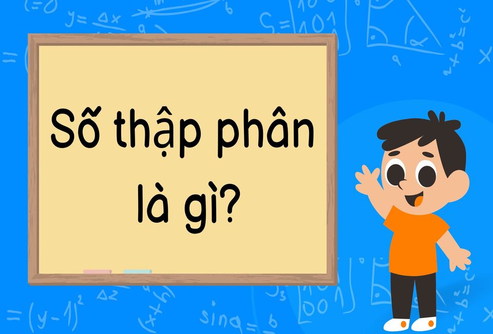 Số thập phân là gì?