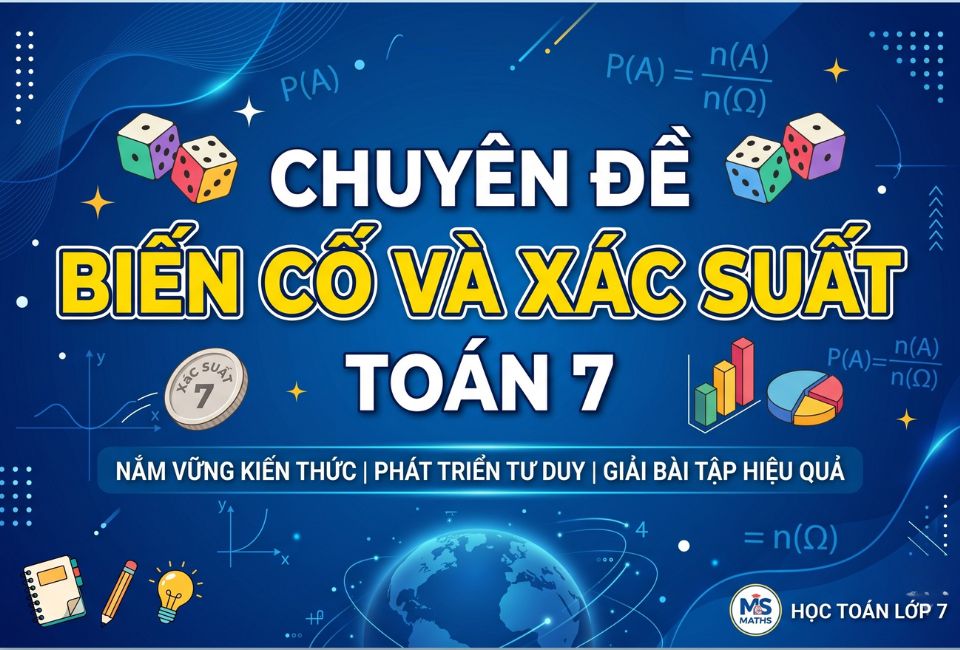 Chuyên đề Biến cố và xác suất toán 7