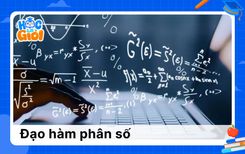 Mẹo ghi nhớ kiến thức đạo hàm phân số